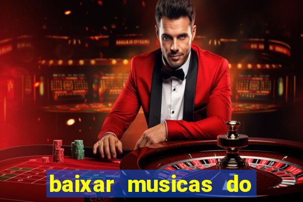 baixar musicas do roberto carlos